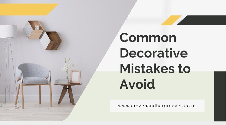 Common Decorating Mistakes To Avoid