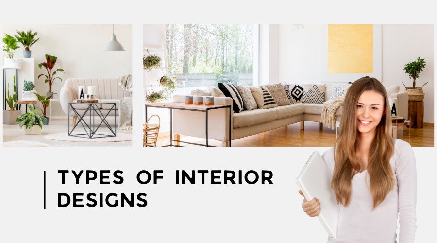 What are 6 types of interior designs?