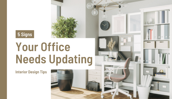 5 Signs Your Office Needs Updating              